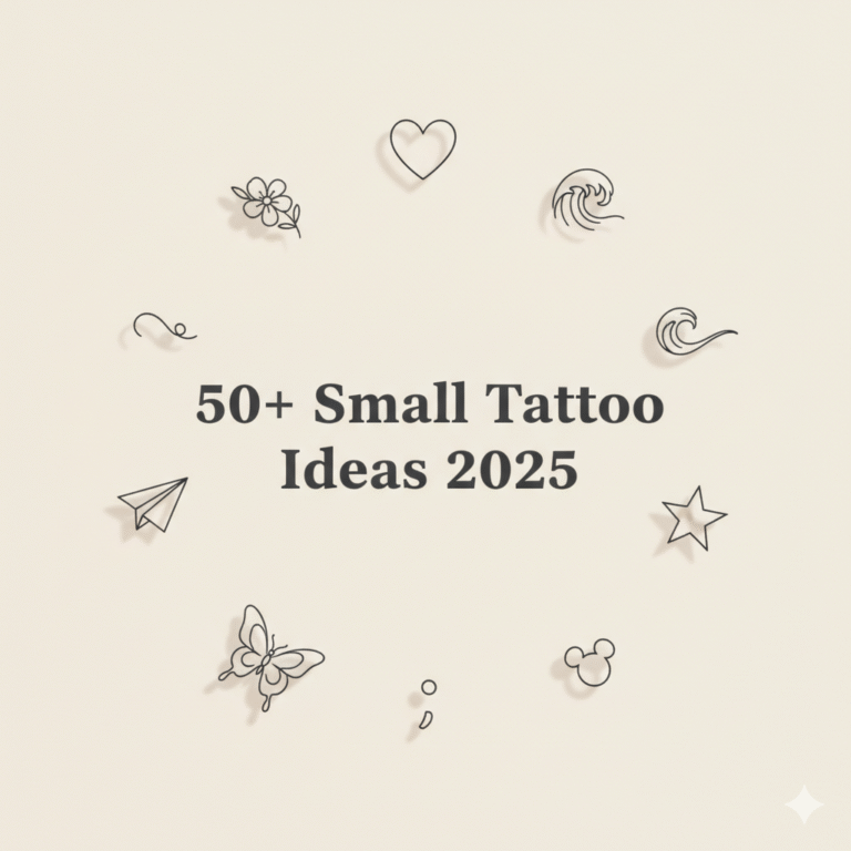 Aesthetic flat-lay of tiny tattoo sketches including hearts, flowers, waves, butterflies, and symbols with text ‘50+ Small Tattoo Ideas 2025’ in the center.